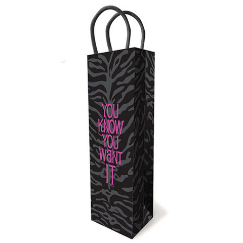 You Know You Want It Gift Bag
